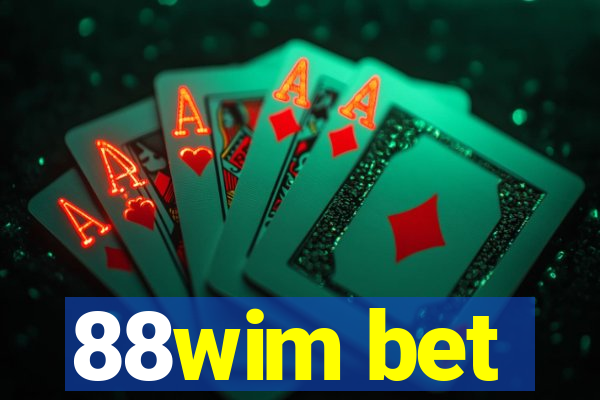 88wim bet